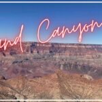 【子連れグランドサークル：グランドキャニオン】子供と絶景をみる！宿泊にビューポイント、冬に行く際の注意点！