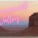 【グランドサークル：モニュメントバレー】絶景のザ ビューホテルに子供と宿泊！アクセスや予約について